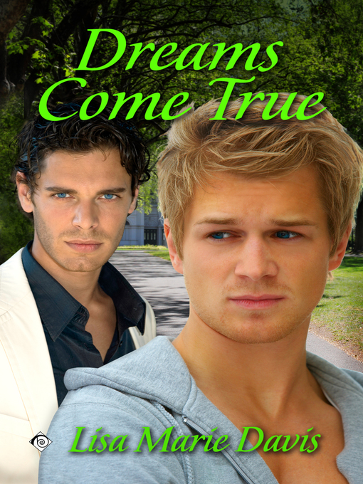 Title details for Dreams Come True by Lisa Marie Davis - Available